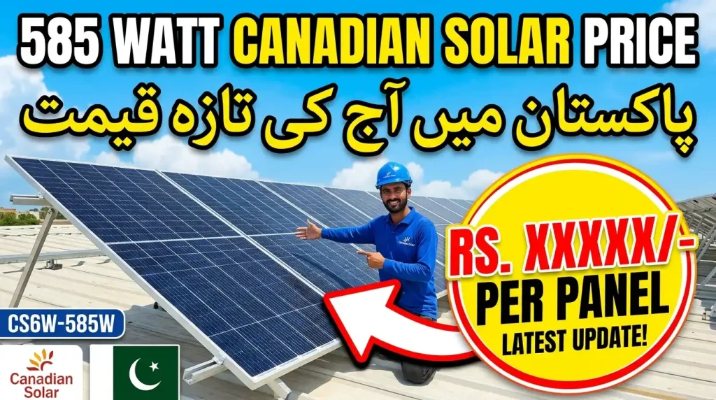 585 watt canadian solar panel price in pakisan