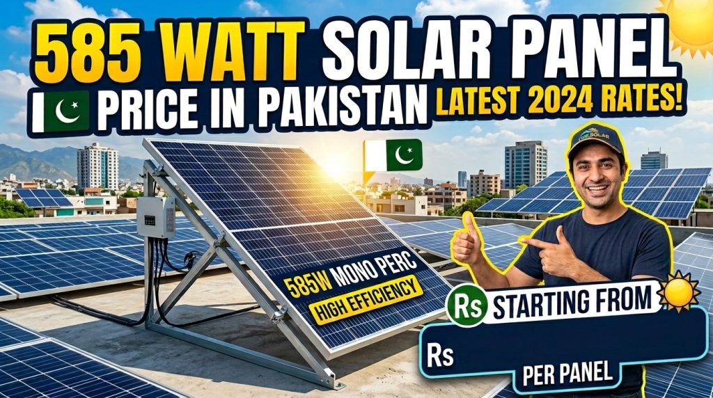 585 watt solar panel price in pakistan