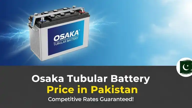 Osaka Tubular Battery Price in Pakistan