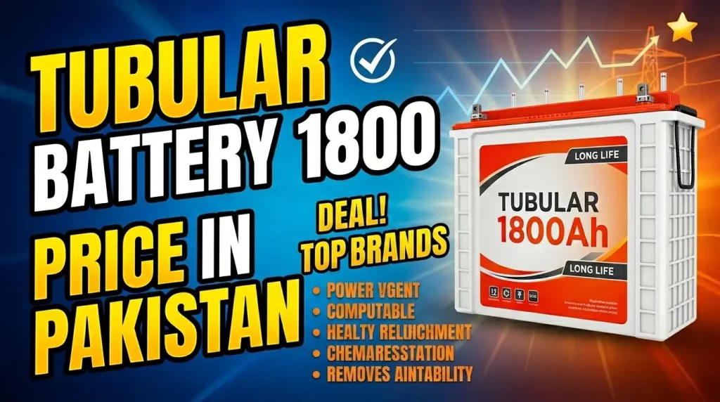 tubular battery 1800 price in pakistan