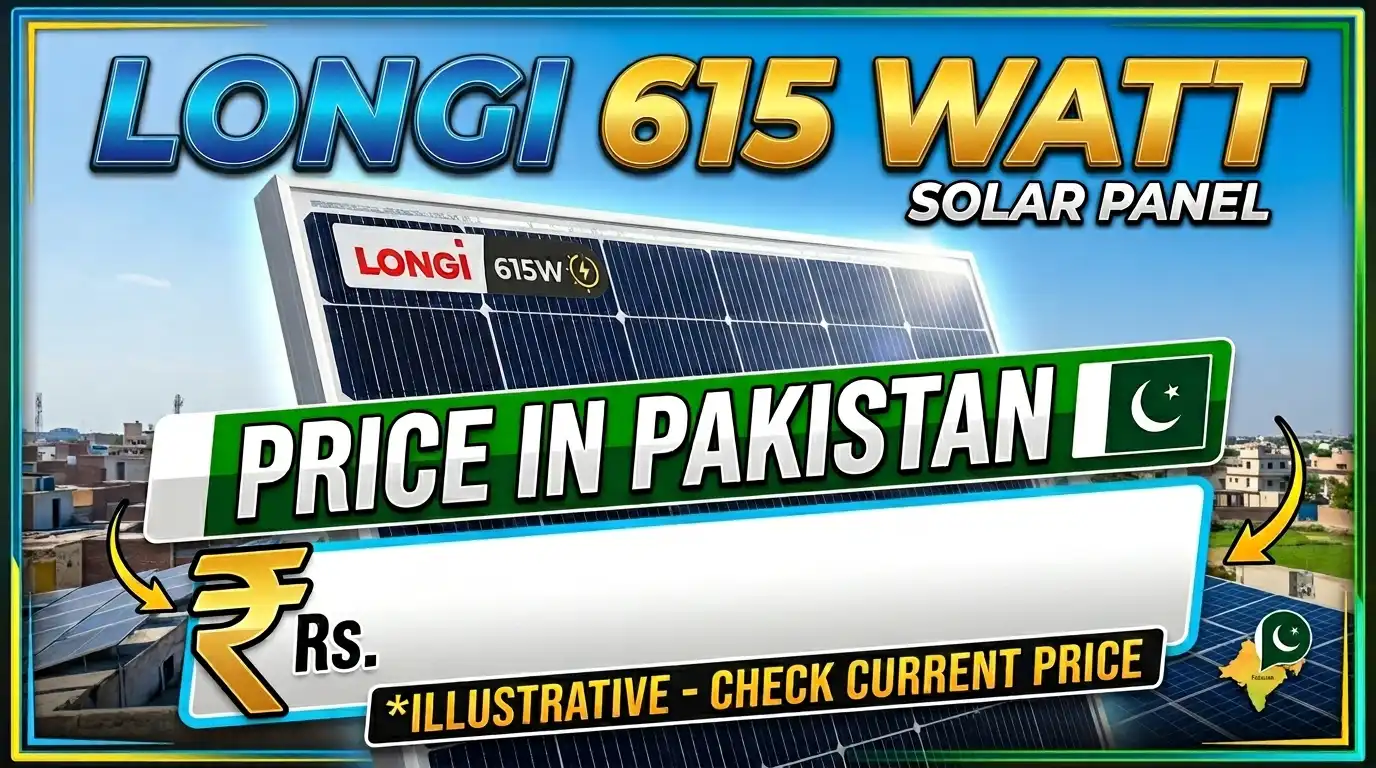 longi 615 watt solar panel price in pakistan today